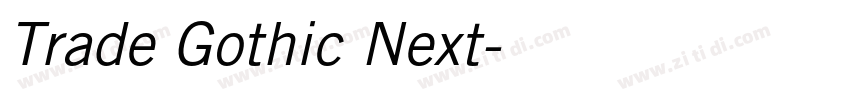Trade Gothic Next字体转换 Trade Gothic Next字体转换